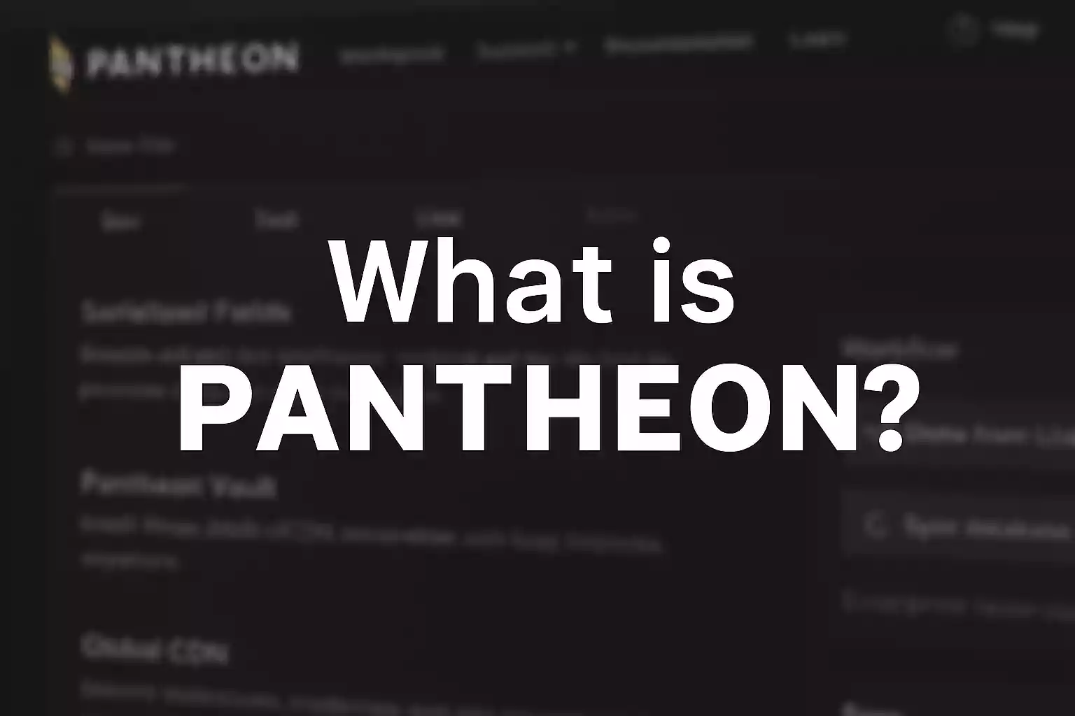 Pantheon: Managed Hosting for WordPress &amp; Drupal Sites